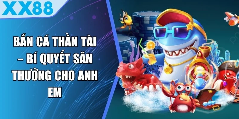 Bắn Cá Thần Tài