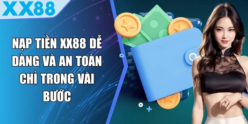 Nạp Tiền XX88